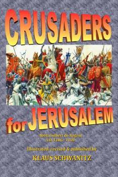 Paperback Crusaders for Jerusalem: The deeds of God through the Franks Book