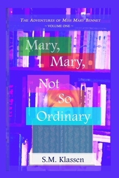 Paperback Mary, Mary, Not So Ordinary: Jane Austen's Pride and Prejudice Continues... Book