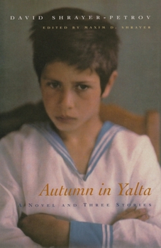 Hardcover Autumn in Yalta: A Novel and Three Stories Book