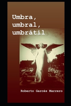 Paperback Umbra, umbral, umbrátil [Spanish] Book