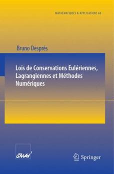 Paperback Lois de Conservations Eulériennes, Lagrangiennes Et Méthodes Numériques [French] Book