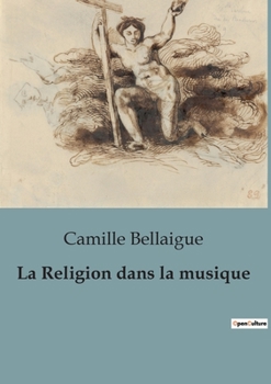 Paperback La Religion dans la musique [French] Book