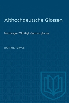 Paperback Althochdeutsche Glossen: Nachtrage / Old High German Glosses Book