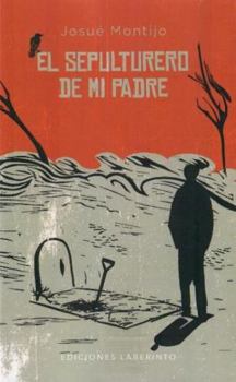 Paperback El sepulturero de mi padre [Spanish] Book
