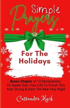 Paperback Simple Prayers To Pray For The Holidays Book