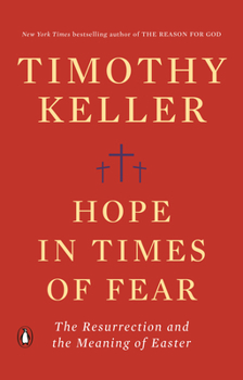 Paperback Hope in Times of Fear: The Resurrection and the Meaning of Easter Book