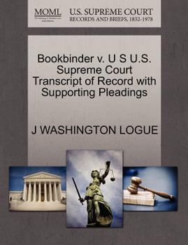 Paperback Bookbinder V. U S U.S. Supreme Court Transcript of Record with Supporting Pleadings Book