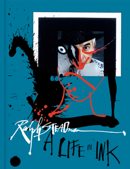 Hardcover Ralph Steadman: A Life in Ink Book