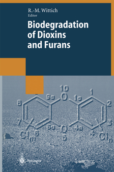 Hardcover Biodegradation of Dioxins and Furans Book