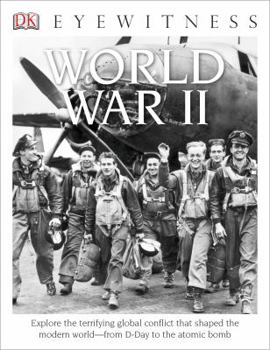 DK Eyewitness Books: World War II - Book  of the DK Eyewitness Books