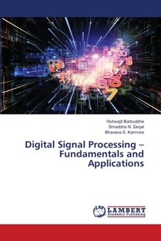 Paperback Digital Signal Processing - Fundamentals and Applications Book