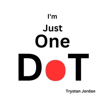 Paperback I'm Just One Dot Book
