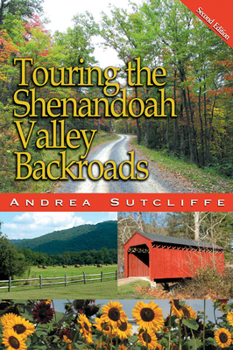 Paperback Touring the Shenandoah Valley Backroads Book