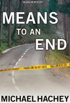 Means To An End - Book #2 of the Dexter Loomis