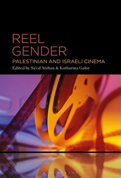 Paperback Reel Gender: Palestinian and Israeli Cinema Book