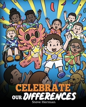 Paperback Celebrate Our Differences: A Story About Different Abilities, Special Needs, and Inclusion Book