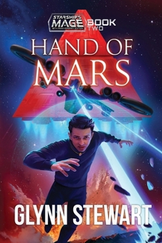 Hand of Mars: 10th Anniversary Edition (Starship's Mage)