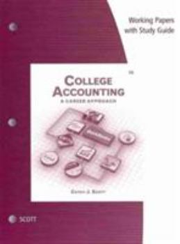 Paperback Working Papers with Study Guide for Scott's College Accounting: A Career Approach, 12th Book