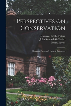Paperback Perspectives on Conservation; Essays on America's Natural Resources Book