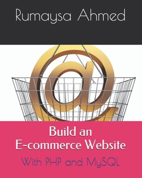 Paperback Build an E-commerce Website: With PHP and MySQL Book