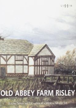 Paperback Old Abbey Farm, Risley Book