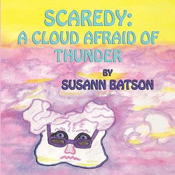 Paperback Scaredy: A Cloud Afraid of Thunder [Large Print] Book