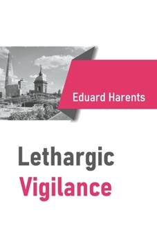 Paperback Lethargic vigilance Book