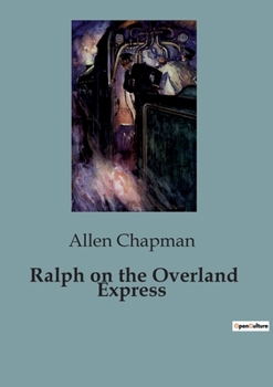 Paperback Ralph on the Overland Express Book