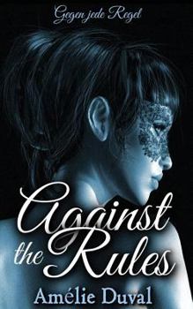 Paperback Against the Rules - Gegen jede Regel [German] Book