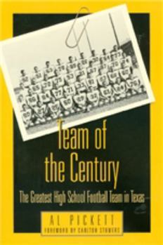 Paperback Team of the Century: The Greatest High School Football Team in Texas Book