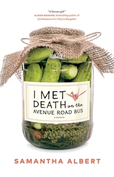 Paperback I Met Death on the Avenue Road Bus: A Memoir Book