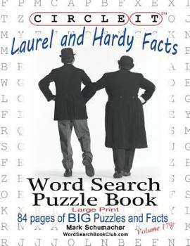 Paperback Circle It, Laurel and Hardy Facts, Word Search, Puzzle Book [Large Print] Book