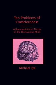 Paperback Ten Problems of Consciousness: A Representational Theory of the Phenomenal Mind Book