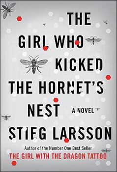 Hardcover The Girl Who Kicked the Hornet's Nest: Book Three in the Millennium Trilogy Book