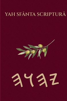 Paperback Scripturile Sacre Yah [Romanian] Book