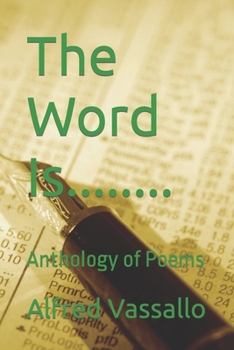 Paperback The Word Is........: Anthology of Poems Book