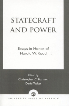 Paperback Statecraft and Power: Essays in Honor of Harold W. Rood Book