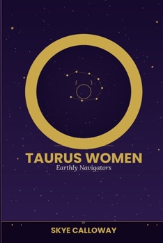 Paperback Taurus Women: Earthly Navigators Book