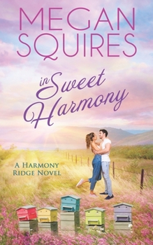 In Sweet Harmony - Book #2 of the A Harmony Ridge Novel
