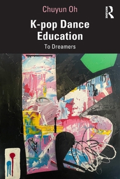 Paperback K-Pop Dance Education: To Dreamers Book