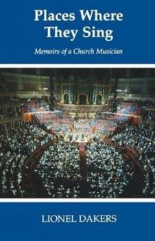 Paperback Places Where They Sing: Memoirs of a Church Musician Book