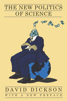 Paperback The New Politics of Science Book
