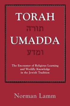 Paperback Torah Umadda: The Encounter of Religious Learning and Worldly Knowledge in the Jewish Tradition Book