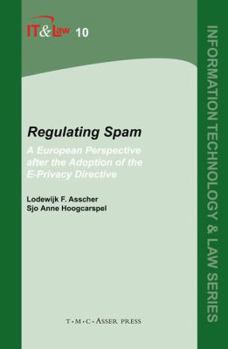 Hardcover Regulating Spam: A European Perspective After the Adoption of the E-Privacy Directive Book