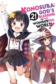 Konosuba: God's Blessing on This Wonderful World!, Vol. 21 (manga) (Konosuba (manga))