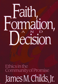 Paperback Faith, Formation and Decision Book