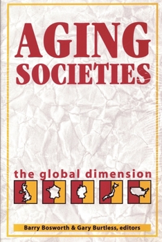 Paperback Aging Societies: The Global Dimension Book