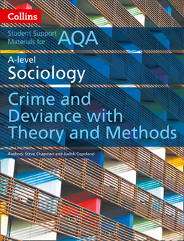 Paperback Collins Student Support Materials - Aqa a Level Sociology Crime and Deviance with Theory and Methods Book