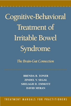Hardcover Cognitive-Behavioral Treatment of Irritable Bowel Syndrome: The Brain-Gut Connection Book