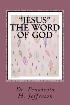 Paperback Jesus: The Word of God: Revelation 19:13 Book